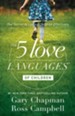 The 5 Love Languages of Children: The Secret to Loving Children Effectively - eBook