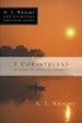 1 Corinthians: N.T. Wright for Everyone Bible Study Guides