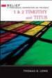 1 & 2 Timothy and Titus: A Theological Commentary on the Bible - eBook