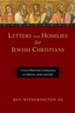 Hebrews, James, Jude Letters and Homilies for Jewish Christians