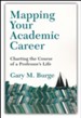 Mapping Your Academic Career: Charting the Course of a Professor's Life