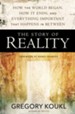The Story of Reality: How the World Began, How It Ends, and Everything Important that Happens in Between - eBook