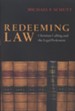 Redeeming Law: Christian Calling and the Legal Profession