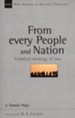 From Every People and Nation: A Biblical Theology of Race (New Studies in Biblical Theology)