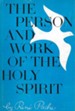The Person and Work of the Holy Spirit / Digital original - eBook