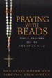 Praying with Beads: Daily Prayers for the Christian Year