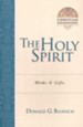 The Holy Spirit: Works & Gifts