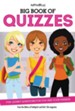Big Book of Quizzes: Fun, Quirky Questions for You and Your Friends - eBook