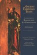 Commentaries on Romans and 1 & 2 Corinthians: Ancient Christian Texts [ACT]