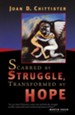 Scarred by Struggle, Transformed by Hope: The Nine Gifts of Struggle