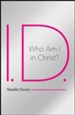 I.D. - Who Am I in Christ?