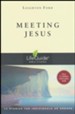 Meeting Jesus: LifeGuide Bible Studies