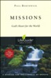 Missions: God's Heart for the World LifeGuide Topical Bible Studies