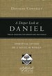 A Deeper Look at Daniel: Spiritual Living in a Secular World