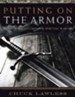 Putting On The Armor: Equipped and Deployed for Spiritual Warfare, Member Book