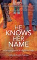 He Knows Her Name: An Amazing Pursuit to Adopt From India - eBook