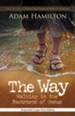The Way: Walking in the Footsteps of Jesus - Expanded Large Print Edition