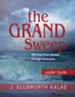 The Grand Sweep: 365 Days From Genesis Through Revelation, Leader Guide