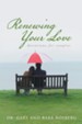 Renewing Your Love: Devotions for Couples - eBook
