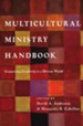 Multicultural Ministry Handbook: Connecting Creatively to a Diverse World