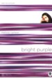 TrueColors Series #10, Bright Purple: Color Me Confused