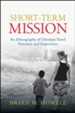 Short-Term Mission: An Ethnography of Christian Travel