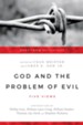 God and the Problem of Evil: Five Views