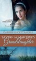 Saving The Marquise's Granddaughter - eBook