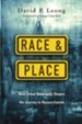 Race & Place: How Urban Geography Shapes the Journey to Reconciliation