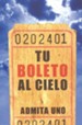 Tu Boleto al Cielo, 25 Tratados  (Your Ticket to Heaven, 25 Tracts)