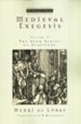 Medieval Exegesis, Vol 3: The Four Senses of Scripture