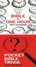 The Bible in One Hour & Pocket Bible Trivia - eBook