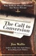 Call to Conversion: Why Faith Is Always Personal and Never Private