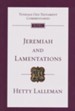 Jeremiah and Lamentations: Tyndale Old Testament Commentary [TOTC]