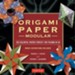 Origami Paper Modular: 350 Colorful Papers Perfect for Folding 3D