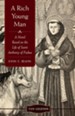 A Rich Young Man: A Novel Based on the Life of Saint Anthony of Padua - eBook
