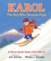 Karol, The Boy Who Became Pope: A Story about Saint John Paul II - eBook