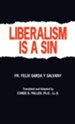 Liberalism Is A Sin - eBook
