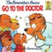 The Berenstain Bears Go to the Doctor