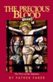 The Precious Blood: The Price of Our Salvation - eBook