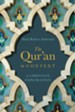 The Qur'an in Context: A Christian Exploration