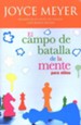 El Campo de Batalla de la Mente para Ni&#241os  (Battlefield of the Mind for Kids)