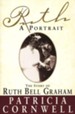 Ruth: A Portrait, The Story of Ruth Bell Graham