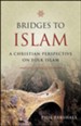 Bridges To Islam: A Christian Perspective on Folk Islam