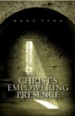 Christ's Empowering Presence: The Pursuit of God Through the Ages