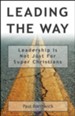 Leading The Way: Leadership is Not Just for Super Christians