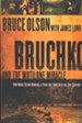 Bruchko and the Motilone Miracle: How Bruce Olson Brought a Stone Age Tribe into the 21st Century