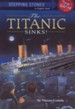 The Titanic Sinks!