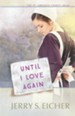 Until I Love Again - eBook