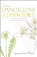 From Dandelions to Daffodils: Chronicles of a Child with an Alcoholic Parent